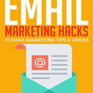 📧 21 Email Marketing Hacks – Boost Opens, Clicks & Conversions Fast! 🚀